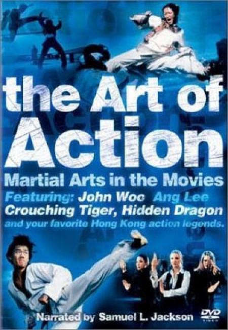 The Art of Action: Martial Arts in the Movies (TV)