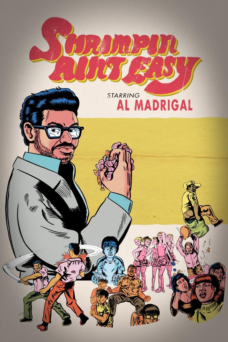 Al Madrigal: Shrimpin' Ain't Easy (TV)