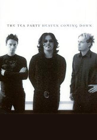 The Tea Party: Heaven Coming Down (Vídeo musical)