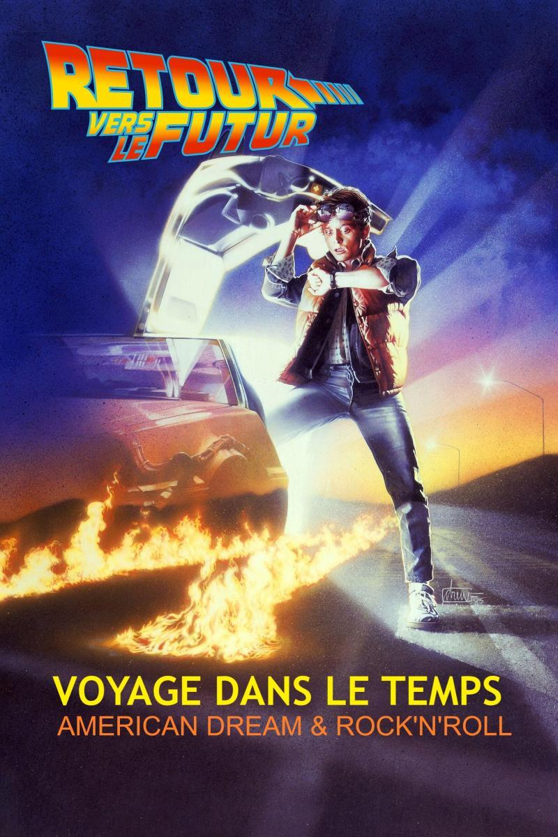 Retour vers le futur: Voyage dans le temps, American Dream & Rock'n'roll (TV)