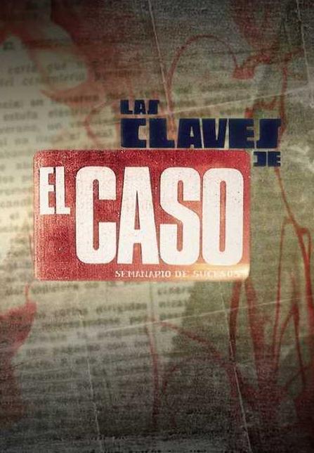 Las claves de 'El Caso' (TV) (TV Series)