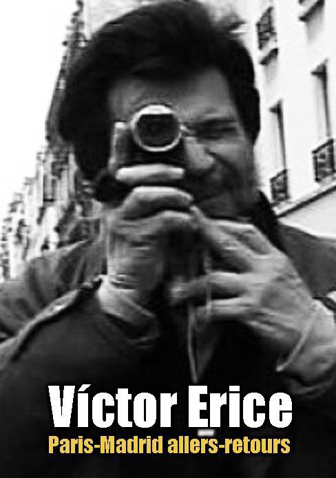 Víctor Erice: Paris-Madrid allers-retours