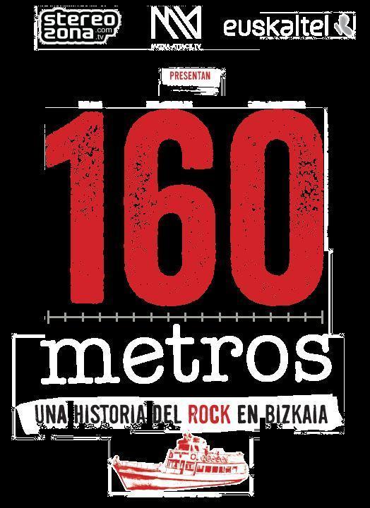 160 metros: una historia del rock en Bizkaia