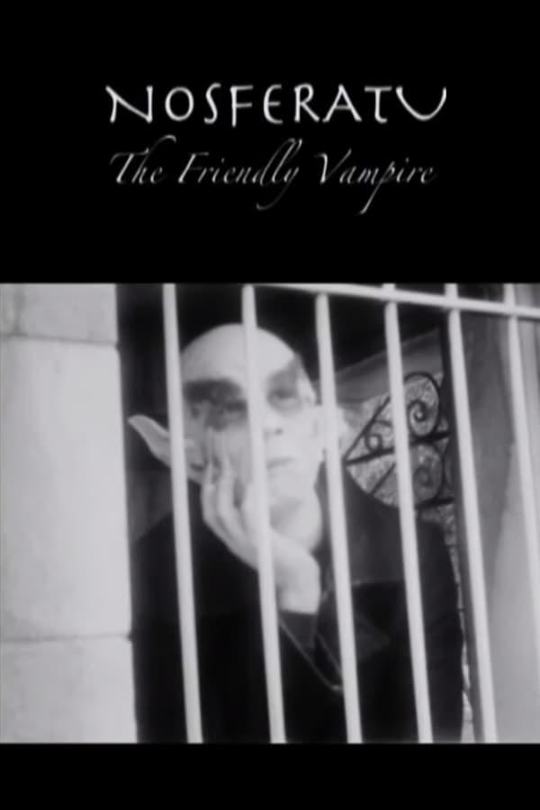 Nosferatu: The Friendly Vampire (S)