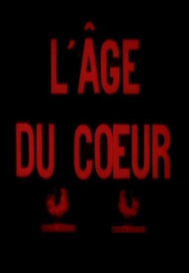 L'âge du coeur (S)