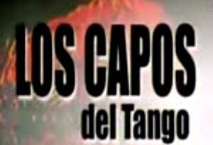 Los capos del tango (TV Series)